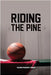 Riding The Pine by Froese, Valerie Pankratz