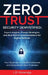 Zero Trust Security Demystified: Your Roadmap to a Resilient Network and Unparalleled Data Protection by L. D. Knowings