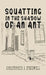 Squatting in the Shadow of an Ant: Novella Three by Christopher James Stockwell