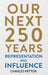 Our Next 250 Years: Representation and Influence by Patton, Geoff Patton, Diogo Leite of D. Design Company