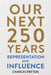 Our Next 250 Years: Representation and Influence by Charles Patton