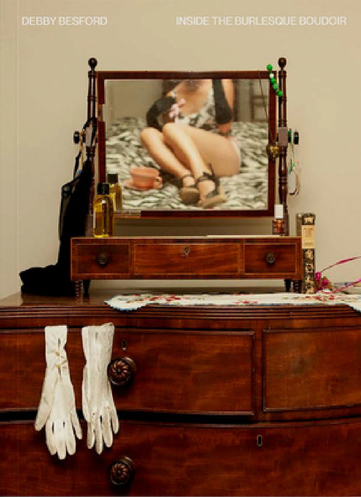 Inside the Burlesque Boudoir: An Intimate Study in Photography