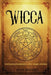Wicca: Guía para principiantes sobre magia wiccana by Sarah Rhodes