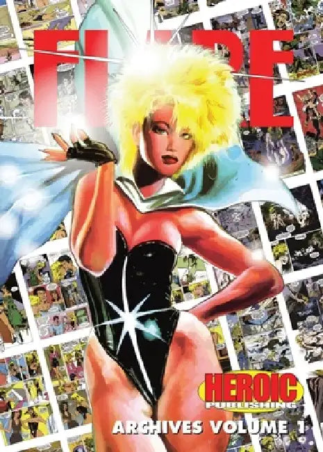Flare Archives: Volume 1 by Dennis Mallonee