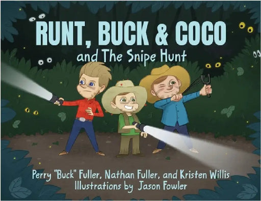 Runt, Buck & Coco and The Snipe Hunt by Fuller, Perry Buck
