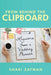 From Behind the Clipboard: Lessons From a Wedding Planner by Shari Zatman