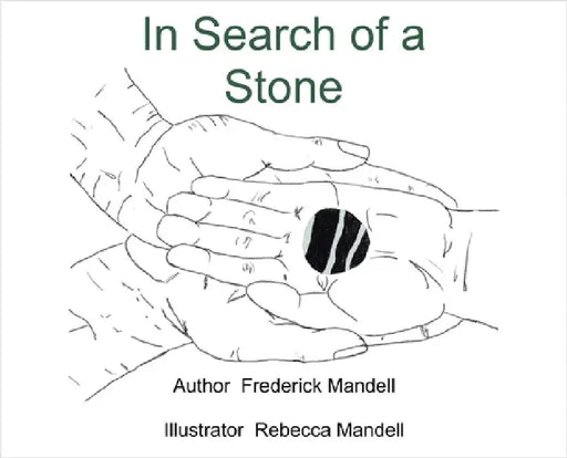 In Search of a Stone by Mandell, Frederick