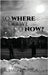 So Where Do We Go Now? by Zuniga, Jason