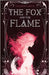 The Fox and the Flame by Flamouri, Kassandra