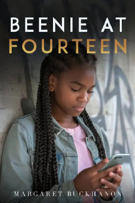 Beenie at Fourteen by Buckhanon, Margaret
