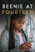 Beenie at Fourteen by Buckhanon, Margaret