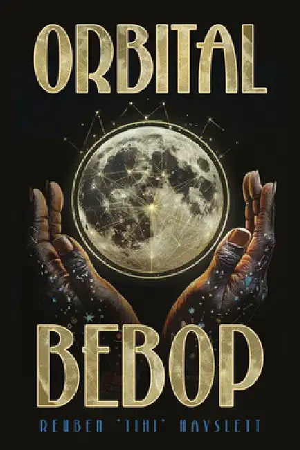 Orbital Bebop by Reuben Tihi Hayslett