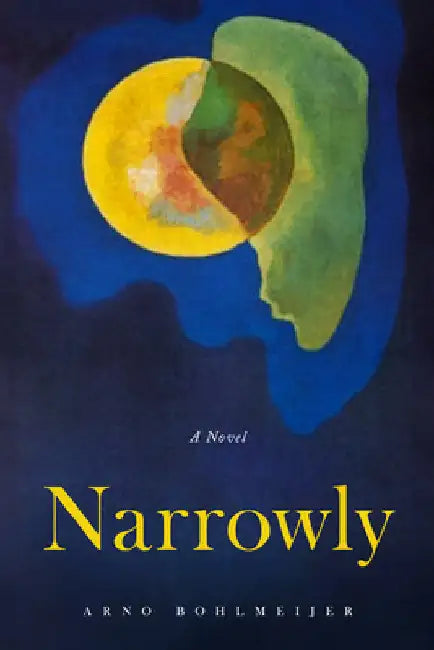 Narrowly by Bohlmeijer, Arno