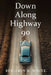 Down Along Highway 90 by Benjamin B. White
