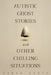 Autistic Ghost Stories and Other Chilling Situations by Sarah Kuntz