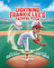 Lightning Frankie Lee's Faithful Pitch by Renita Bryant