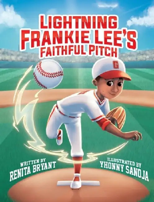 Lightning Frankie Lee's Faithful Pitch by Renita Bryant