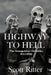 Highway to Hell: The Armageddon Chronicles, 2015-2024 by Scott Ritter