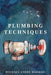 Plumbing Techniques by Michael Andre Harman