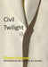 Civil Twilight by Simon Fruelund