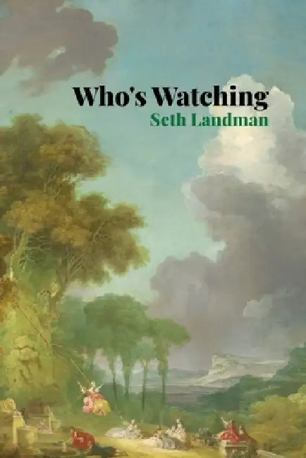 Who's Watching by Seth Landman