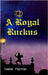 A Royal Ruckus: The Courtship of Lady Megan by Thorman, Daniel