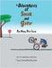 The Adventures of Snook and Gator: Too Many Bad Ideas by Rocker, Tara Annette