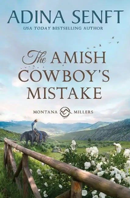The Amish Cowboy's Mistake by Adina Senft