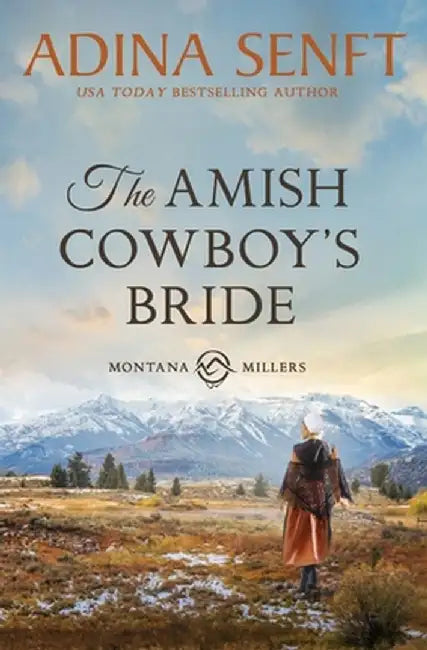 The Amish Cowboy's Bride: A wrong Amish groom romance by Adina Senft