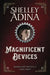 Magnificent Devices (Large Print) by Shelley Adina