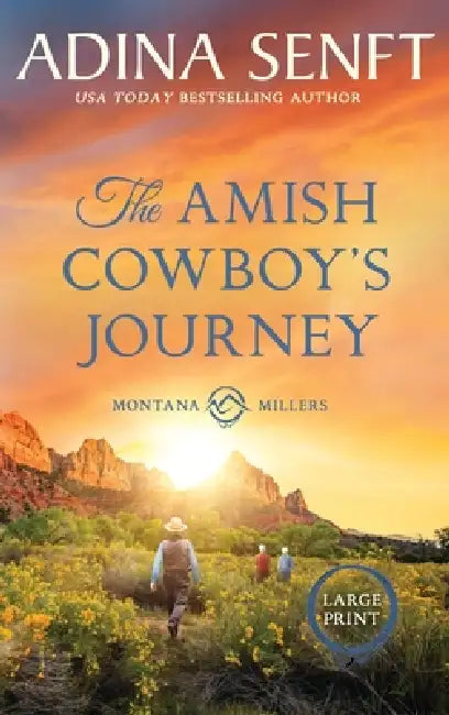 The Amish Cowboy's Journey (Large Print Hardcover) by Adina Senft
