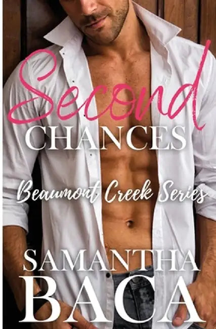Second Chances by Samantha Baca