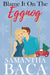 Blame It On The Eggnog by Samantha Baca