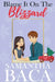 Blame It On The Blizzard by Samantha Baca