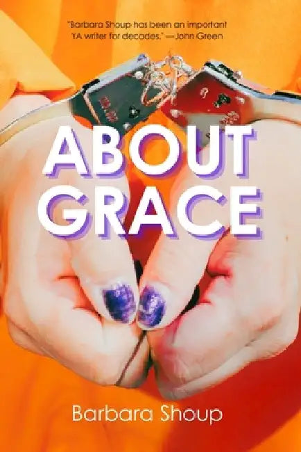 About Grace by Barbara Shoup