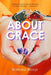 About Grace by Barbara Shoup