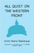 All Quiet on the Western Front by Remarque, Erich Maria