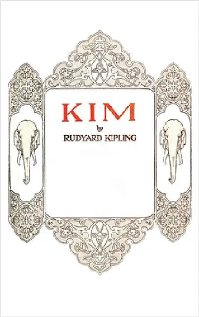 Kim by Kipling, Rudyard