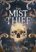 The Mist Thief by Lj Andrews