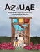 A to Z in the UAE by Sarah Saeed