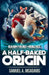 BarnYard Heroes: A Half-Baked Origin by Samuel A. McAdams