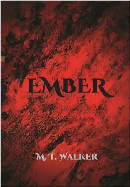 Ember by Walker, Matthew Troy