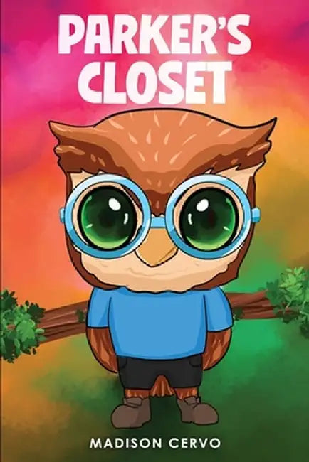 Parker's Closet by Madison Cervo