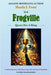 Frogville: Quest For A King by Frost, Sharla