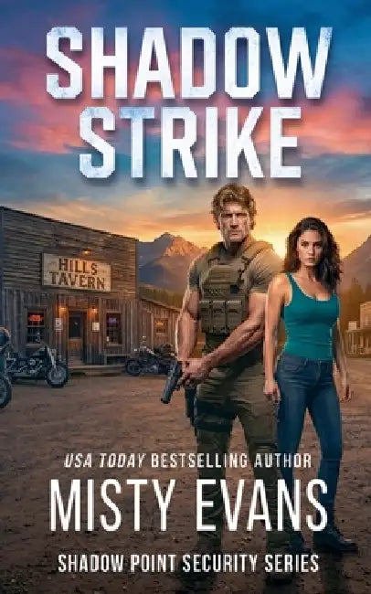Shadow Strike, Shadow Point Security Romantic Suspense Series, Book 3 by Misty Evans