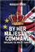 By Her Majesty's Command: Unveiling the Brexit Conflict by Reich, Norbert