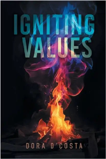 Igniting Values by D'Costa, Dora
