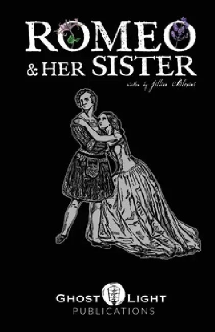 Romeo & Her Sister by Jillian Blevins
