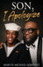 Son, I Apologize by Marvin Michael O'Bryant