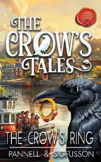 The Crow's Ring: Middle-Grade Fiction by Victoria E. Pannell, Thorir E. Sigfusson